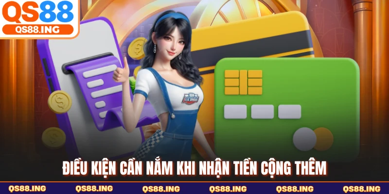 Điều kiện cần nắm khi nhận tiền cộng thêm