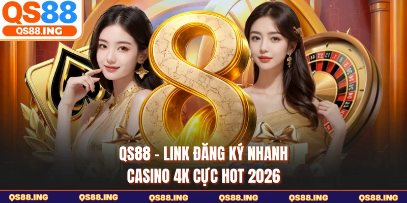 QS88  Link Đăng Ký Nhanh